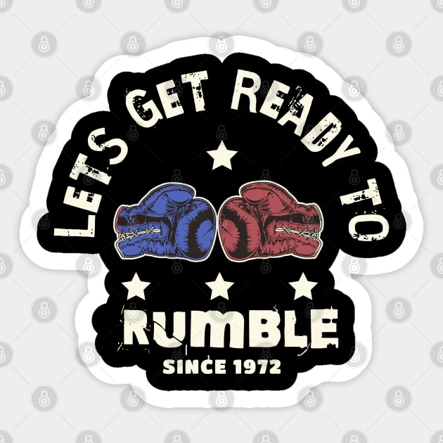 Let`s get ready to rumble Sticker by Craftycarlcreations